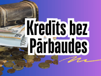 Kredīts bez Pārbaudes