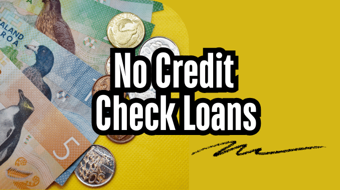 No Credit Check Loans New Zealand