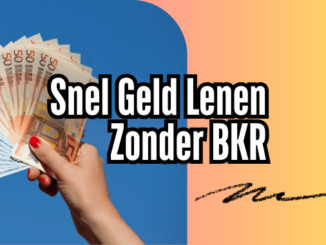 Snel Geld Lenen Zonder BKR