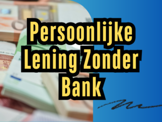 Persoonlijke Lening Zonder Bank